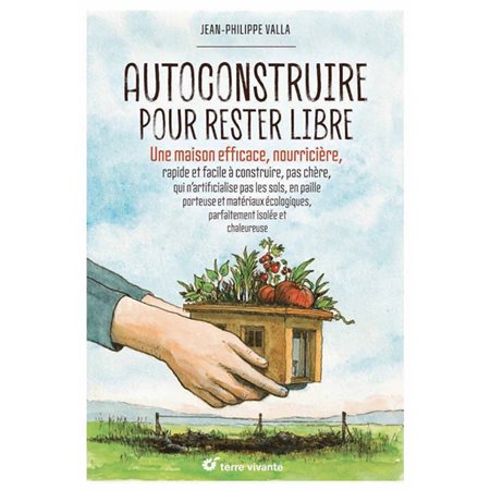 Autoconstruire pour rester libre