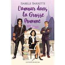 L'amour dans la Grosse Pomme T.04 : Rose : RMC