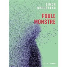Foule monstre