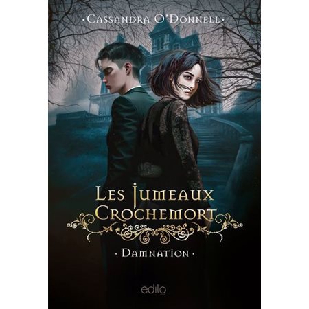 Les jumeaux Crochemort T.03 : Damnation : 9-11