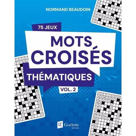 Mots croisés thématiques T.02 : 75 jeux