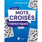 Mots croisés thématiques T.02 : 75 jeux