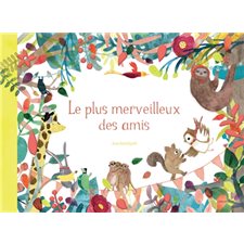 Le plus merveilleux des amis : Albums : Couverture rigide