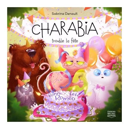 Charabia trouble la fête : Charabia T.06 : Couverture rigide