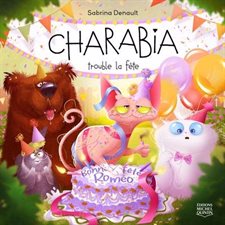 Charabia trouble la fête : Charabia T.06 : Couverture rigide
