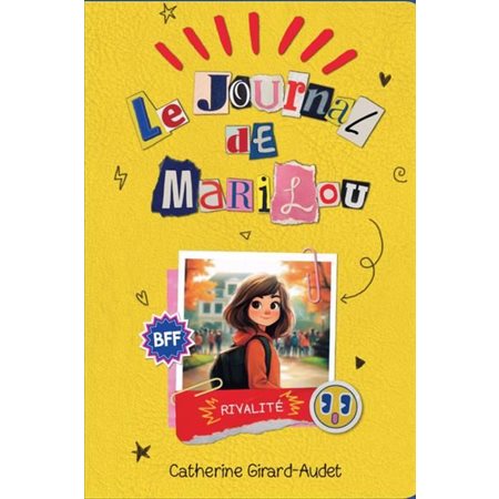 Le journal de Marilou T.04 : Rivalité : 6-8