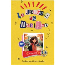 Le journal de Marilou T.04 : Rivalité : 6-8