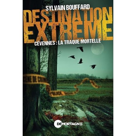 Cévennes : La traque mortelle : Destination extrême : PAV : HOR