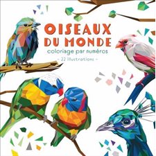 Oiseaux du monde : Coloriage par numéros