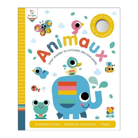 Animaux : Mon bel imagier : Pour éveiller la curiosité des tout-petits : Livre cartonné