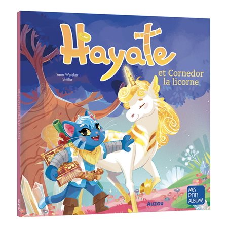Hayate et Cornedor la licorne : Mes p'tits albums : Couverture souple
