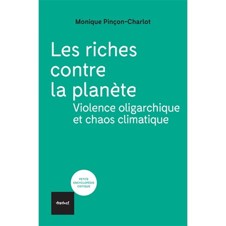 Les riches contre la planète : violence oligarchique et chaos climatique