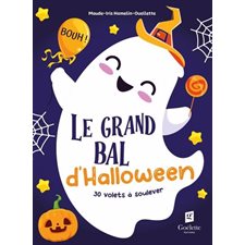 Le grand bal d'Halloween : 30 volets à soulever : Soulève les volets : Livre cartonné