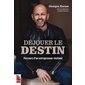 Déjouer le destin : Parcours d'un entrepreneur résilient