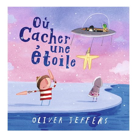 Où cacher une étoile : Couverture rigide