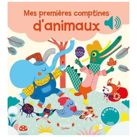 Mes premières comptines d'animaux : Gründ : Livre cartonné