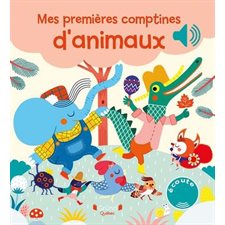 Mes premières comptines d'animaux : Gründ : Livre cartonné