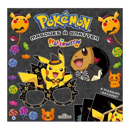 Pokémon : Masques à gratter : Halloween : 8 masques + 1 bâtonnet