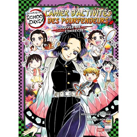 Cahier d'activités des pourfendeurs : Souffle de l'insecte : Demon slayer : School days
