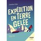 Expédition en terre gelée : Oserlire : 12-14
