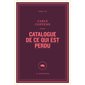 Catalogue de ce qui est perdu : Série QR