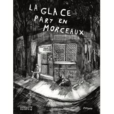 La glace part en morceaux : Bande dessinée