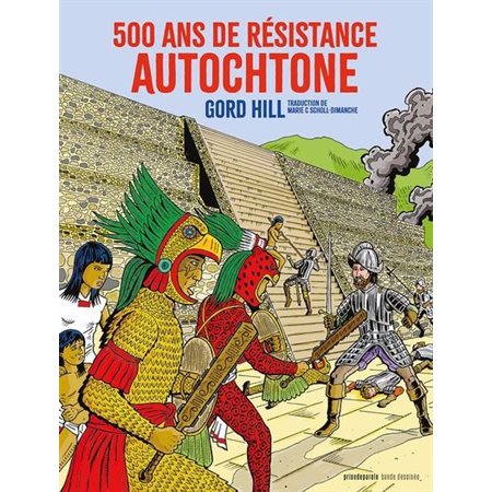 500 ans de résistance autochtone : Couverture souple : Bande dessinée
