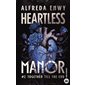 Heartless manor T.02 : Together till the end : DR