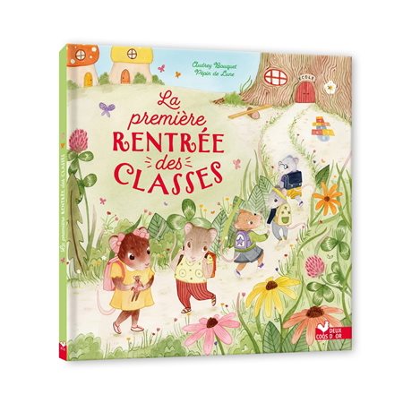 La première rentrée des classes : Couverture rigide