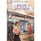 Le pain de la discorde T.01 : Une affaire de famille : HIS