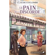 Le pain de la discorde T.01 : Une affaire de famille : HIS