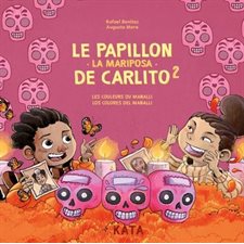 Le papillon de Carlito T.02 : Les couleurs du Manalli :  Los colores del Manalli : Couverture rigide