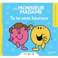 Tu te sens heureux : Une histoire sur le bonheur : Les Monsieur Madame. Bien grandir : Couverture souple