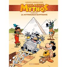 La mythologie égyptienne : Les petits Mythos présentent : Bande dessinée