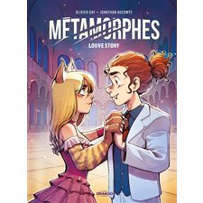 Métamorphes T.02 : Louve story : Bande dessinée