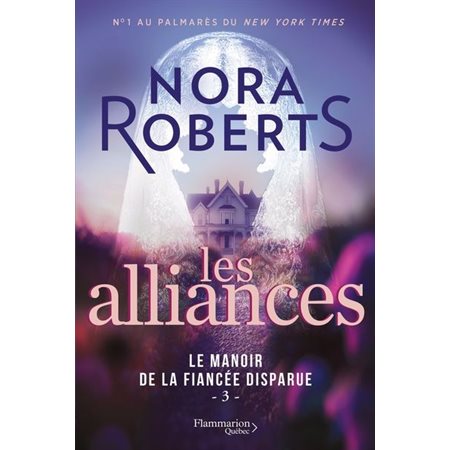 Le manoir de la fiancée disparue T.03 : Les alliances