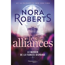 Le manoir de la fiancée disparue T.03 : Les alliances