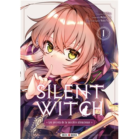 Silent witch : Les secrets de la sorcière silencieuse T.01 : Manga : ADO : SHONEN