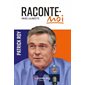 Raconte-moi T.69 : Patrick Roy