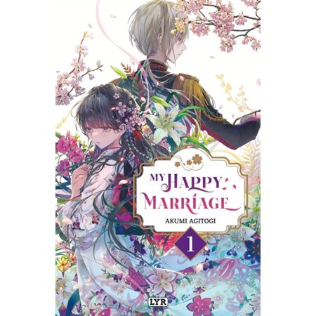 My happy marriage T.01 : Roman : RMC