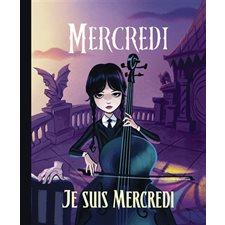 Je suis Mercredi : Album : Couverture rigide