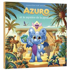 Azuro et le mystère de la pyramide : Mes grands albums : Couverture rigide