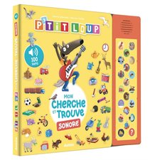 P'tit Loup : Mon cherche et trouve sonore : Livre cartonné