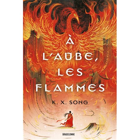 A l'aube, les flammes : Fantasy