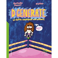 DGenerate : La lutte expliquée aux enfants : Mini punk