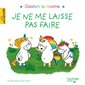 Je ne me laisse pas faire : Gaston la licorne : Couverture rigide
