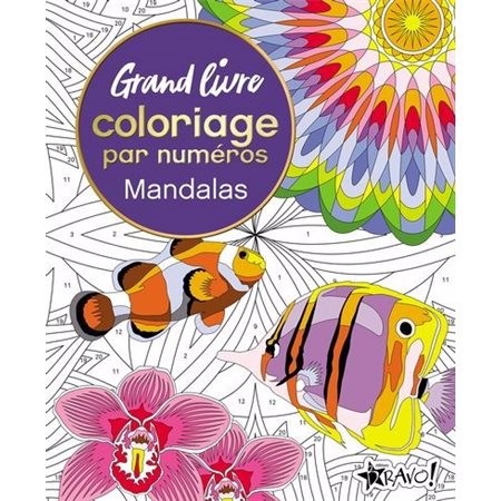 Mandala : Coloriage par numéros : Grand livre de coloriage par numéros