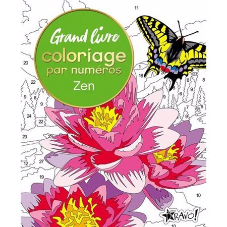 Zen : Coloriage par numéros : Grand livre de coloriage par numéros