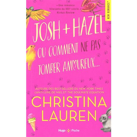 Josh + Hazel ou Comment ne pas tomber amoureux (FP) : Hugo poche. New romance