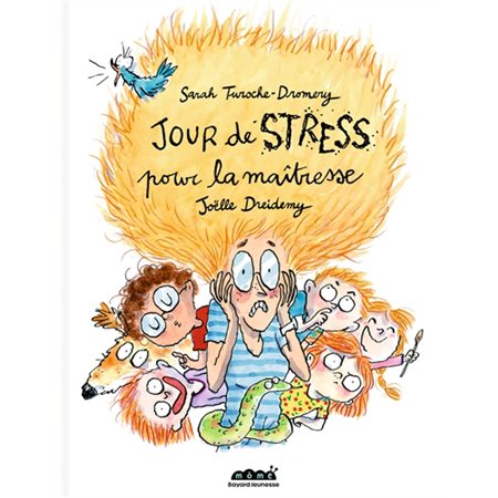 Jour de stress pour la maîtresse : Môme : Couverture rigide